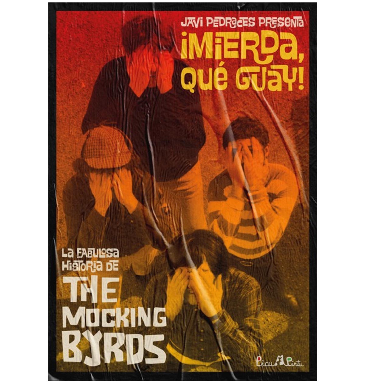 HOLY SHIT, THAT'S COOL! THE FABULOUS STORY OF THE MOCKING BYRDS, JAVIE ...